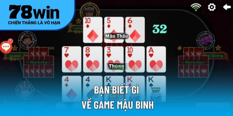 Bạn biết gì về game mậu binh